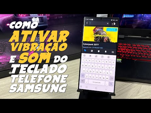 Como ATIVAR SOM e VIBRAÇÃO do TECLADO do TELEFONE SAMSUNG