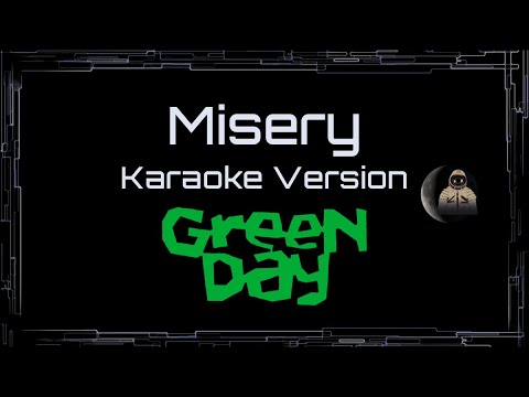 Green Day • Misery (CC Karaoke / Instrumental)