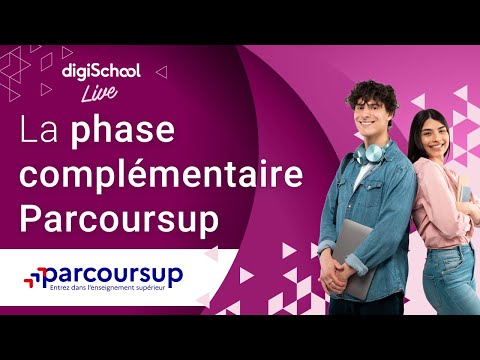 Rediffusion live : la phase complémentaire Parcoursup - Par digiSchool