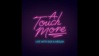 Megan Rapinoe + Sue Bird | ep. 1 of A Touch More