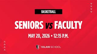 Seniors vs. Faculty Basketball Game