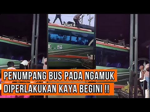 APA APAAN KAU!! Penumpang Bus marah marah diperlakukan kaya begini