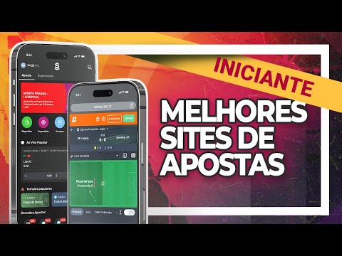 MELHORES SITES DE APOSTAS PARA INICIANTES 2025