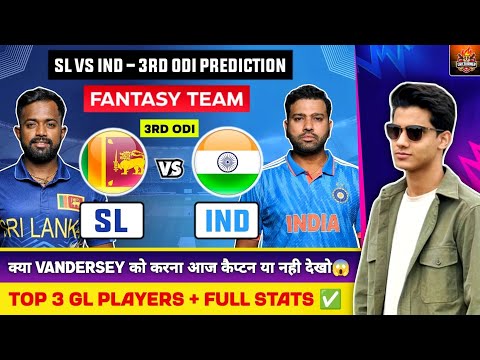 SL vs IND Dream11 | SL vs IND Dream11 Prediction | Sri Lanka vs India 3rd ODI Dream11 Team Today