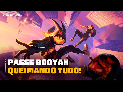 PASSE BOOYAH - QUEIMANDO TUDO | GARENA FREE FIRE