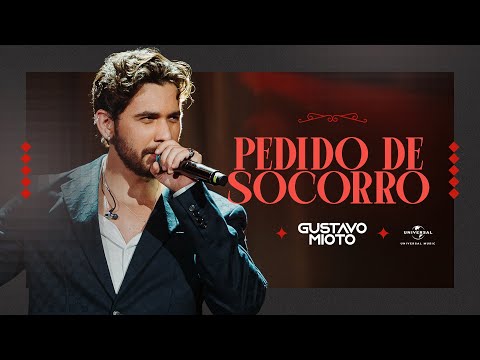 Gustavo Mioto - Pedido de Socorro