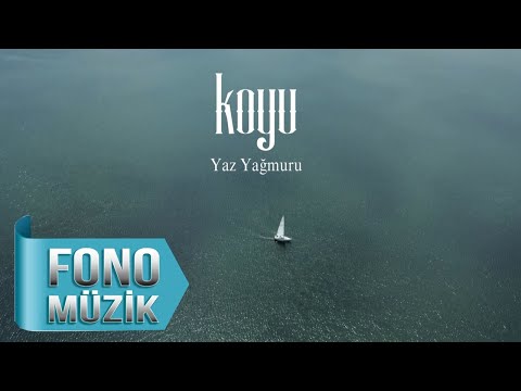 Koyu -  Yaz Yağmuru (Official Lyric Video)