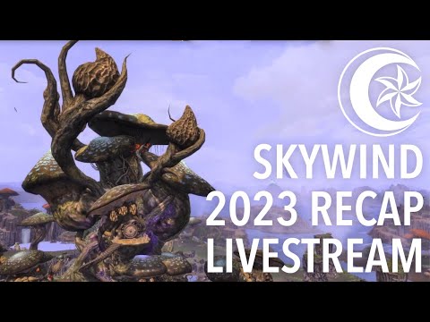 Skywind Livestream - 2023 Retrospective