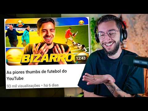 As piores thumbs de futebol do YouTube