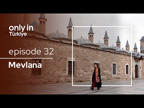 The Inspiration Behind the Whirling Dervishes: Mevlana Celaleddin Rumî