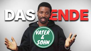 DAS ENDE VON VATER & SOHN.