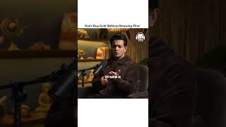 Don't Buy Gold Without Knowing This ft. Ricky Vasandani #shorts