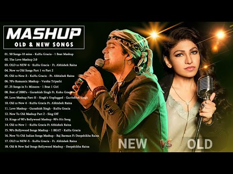 Old Vs New Bollywood Mashup Songs 💖 New to Old Mashup 💖 Hindi Love Songs Mashup 💖 Indian Music 2024