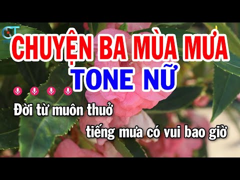 Karaoke Chuyện Ba Mùa Mưa Tone Nữ ( Cm ) Nhạc Sống Beat Mới || Karaoke Tuấn Kiệt