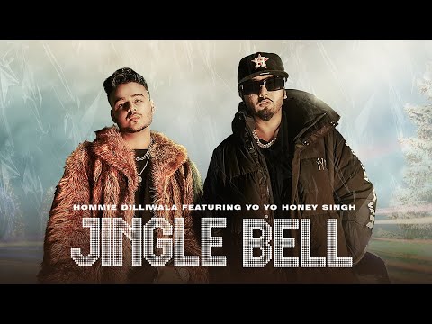 Jingle Bell | Hommie Dilliwala Ft. Yo Yo Honey Singh (Official Video)