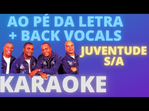 AO PÉ DA LETRA + back vocals – JUVENTUDE S/A – KARAOKE DEMONSTRAÇÃO