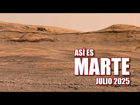 IMÁGENES INÉDITAS DE MARTE - PRMERAS DE JULIO 2025 - Curiosity & Perseverance