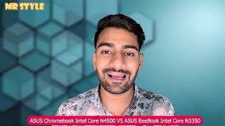 ASUS Chromebook Intel Celeron Dual Core N4500 VS ASUS EeeBook Intel Celeron Core N3350 Comparision