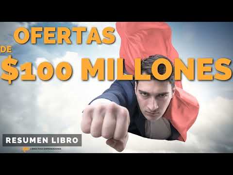 📖 Ofertas de $100 Millones - Un Resumen de Libros para Emprendedores