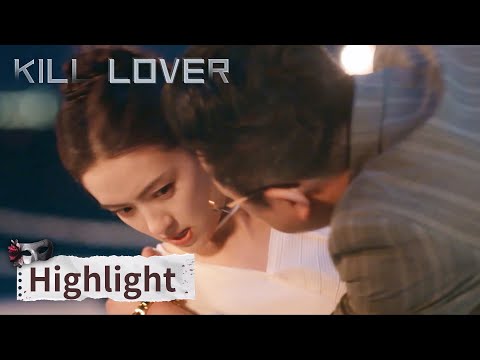 Highlight EP03: The poor girl was kidnapped and jumped into the sea to save herself! | Kill Lover