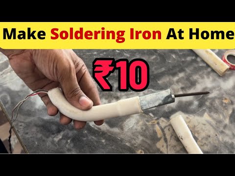 How to make a Soldering Iron at Home