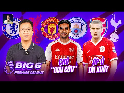 BIG 6 PREMIER LEAGUE: ARSENAL “GIẢI CỨU” RODRYGO, HUYỀN THOẠI MU ẤP Ủ TÁI XUẤT
