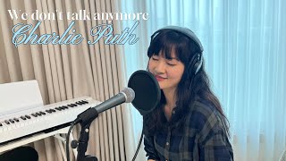 Do you still think of me? - We Don’t Talk Anymore 🎧 | 그리움이 남아 있는 당신에게