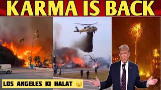 Los Angeles Ki Halat 😲 | America California Fire | Karma Is Back