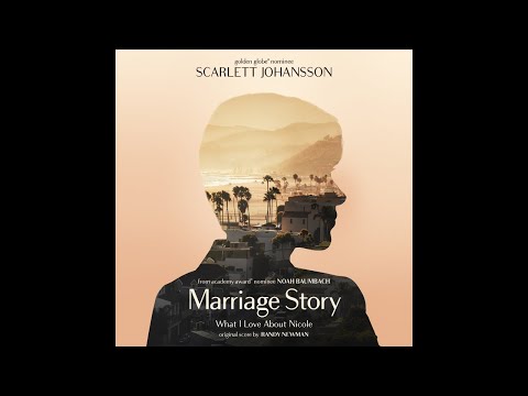 Randy Newman - What I Love About Nicole - Marriage Story (Original Soundtrack)