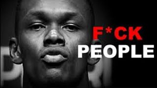 Israel Adesanya - "F*ck People" - Motivational Video 2021