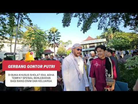 GERBANG GONTOR PUTRI DI BUKA