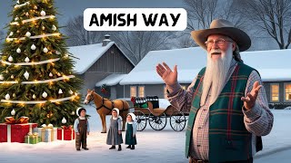 How Amish Celebrate Christmas | The Old Fashioned Way