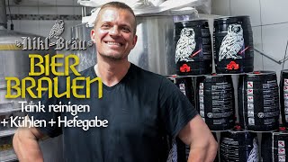 🍺BIERBRAUEN / Tank reinigen + Kühlen + Hefegabe 👉 Nikl Bräu 🦉