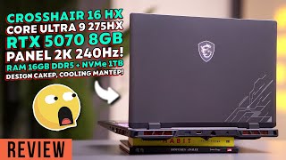 Ini Yang Papa Cari! RTX 5070 + Core Ultra 9 275HX! Review MSI Crosshair 16 HX AI