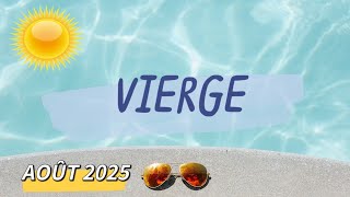 ♍ VIERGE ♍🌞 AOÛT 2025 🌞✨ Une situation se termine bien ! ✨