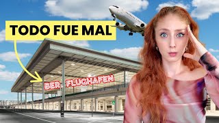 El Aeropuerto Maldito de Berlín 🔥🛫 La GRAN VERGÜENZA NACIONAL