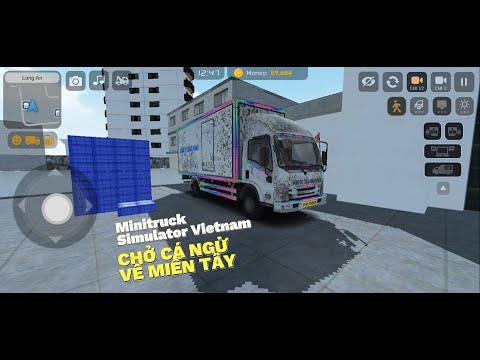 Lên thùng xe bốc xếp Cá ngừ về Miền Tây trong game Minitruck Simulator Vietnam bằng xe ISUZU NPR
