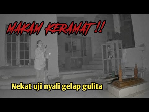 KITA INJAK MAKAM KERAMAT ‼️UJI NYALI SENDIRIAN DIRUMAH MEWAH BERHANTU