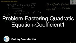 Problem-Factoring Quadratic Equation-Coefficient1