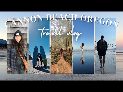 Ultimate Adventure: Surfing, Hiking + Exploring Cannon Beach Oregon! 🏄🌲 | A MUST Visit!