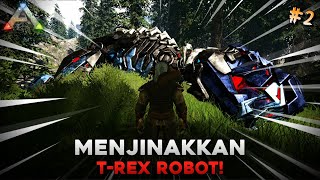 MENJINAKKAN DINO ROBOT & MEBANGUN GREEN HOUSE! - ARK SURVIVAL EVOLVED