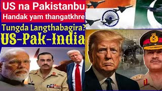 India Pakistan amadi India gi marakta lakliba geo Politics | Masina Tungda Kari change lakkadori?