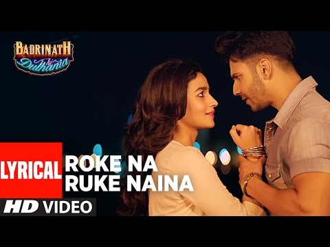 Roke Na Ruke Naina