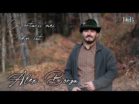 Alex Borza - Cu ortacii mei din sat