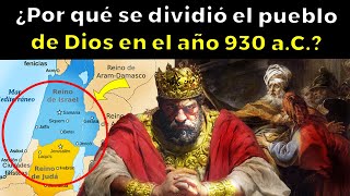 ¿Por qué se dividió el pueblo de Dios en el año 930 a.C.?