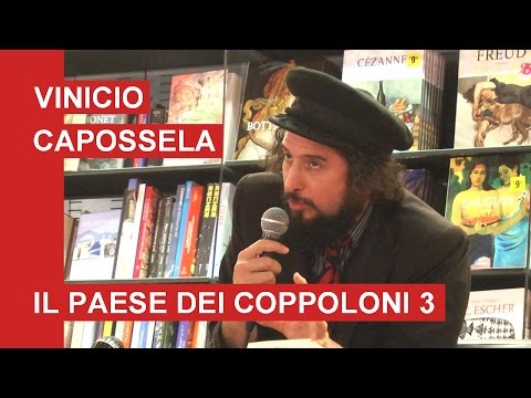 Vinicio Capossela,  "Il paese dei coppoloni" - 3 