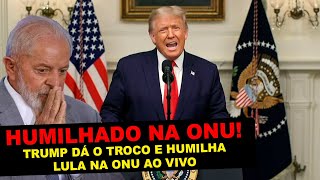LULA É HUMILHADO NA ONU AO VIVO! Petista fala grosso com Trump e na mesma hora toma nova sanção