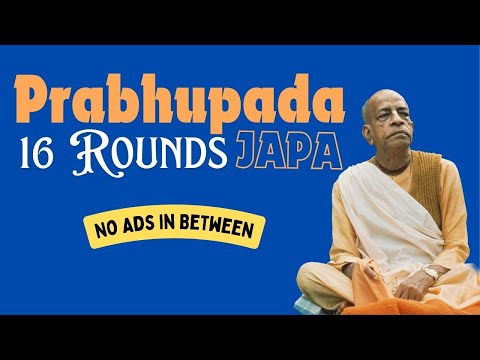 Prabhupada Japa 16 rounds | Prabhupada Chanting 16 rounds | Prabhupada Japa Video |No Ads in between