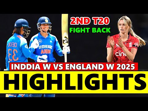 India Women vs England Women 2nd T20 Match Highlights 2025 | Ind w vs Eng w
