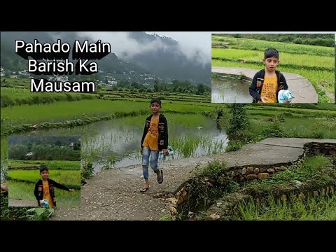 Pahado main barish ka mausam (Uttarakhand) @KavitaPahadi